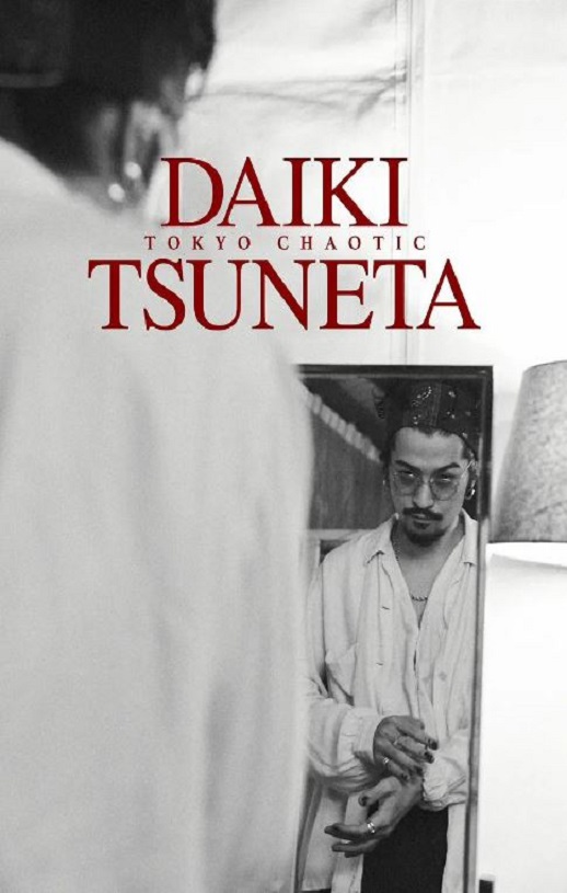 <b><font color='#FF0000'>常田大希：Tokyo Chaot</font></b>