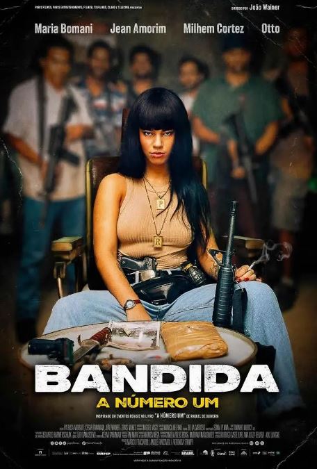 <b><font color='#FF0000'>Bandida: A Número Um</font></b>