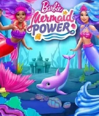 <b><font color='#FF0000'>Barbie: Mermaid Power</font></b>